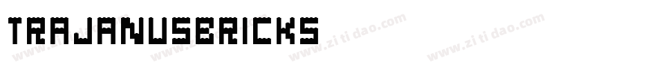 TrajanusBricks字体转换