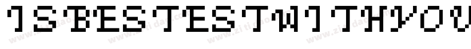IsBestestWithYou字体转换
