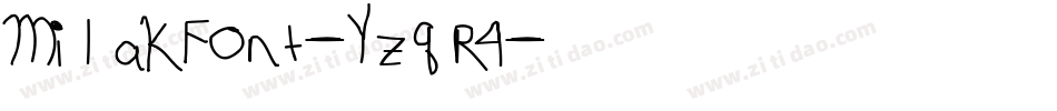 MilakFont-Yzqr4字体转换
