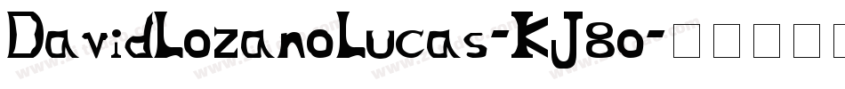 DavidLozanoLucas-KJ8o字体转换