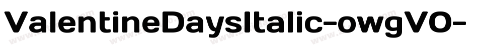 ValentineDaysItalic-owgV0字体转换