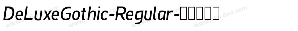 DeLuxeGothic-Regular字体转换
