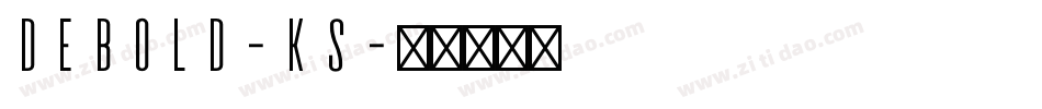 DeBold-KS字体转换