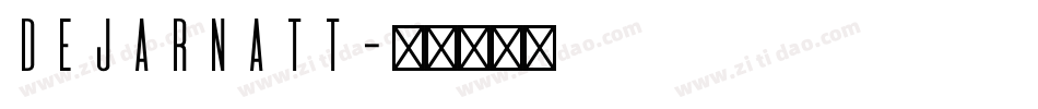 DeJarnatt字体转换