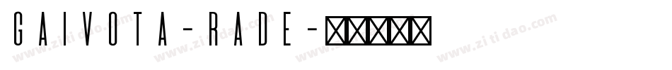Gaivota-RADe字体转换