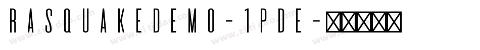 RasquakeDemo-1pDe字体转换