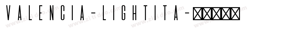 Valencia-LightIta字体转换