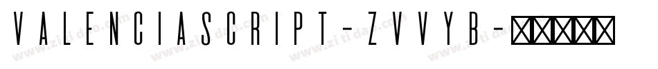 ValenciaScript-ZVVyB字体转换