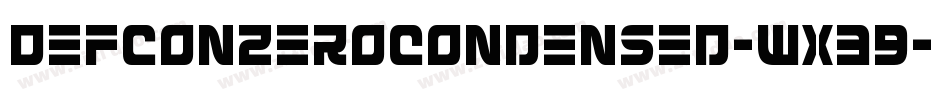 DefconZeroCondensed-Wx39字体转换