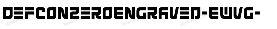 DefconZeroEngraved-Ewvg字体转换