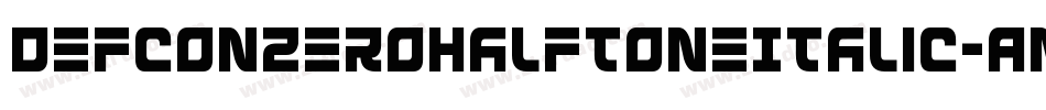 DefconZeroHalftoneItalic-AMrD字体转换