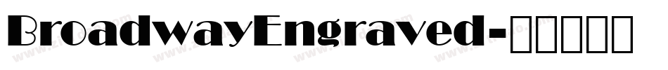 BroadwayEngraved字体转换