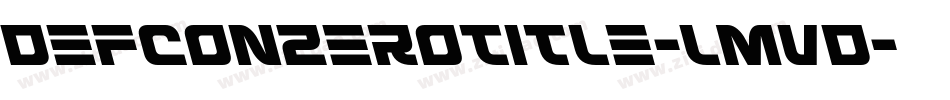 DefconZeroTitle-lmvD字体转换