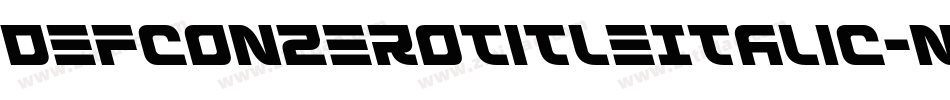 DefconZeroTitleItalic-nP7V字体转换