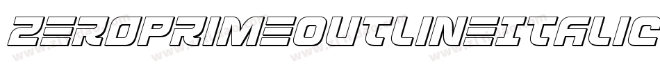 ZeroPrimeOutlineItalic-ZVKyl字体转换 ZeroPrimeOutlineItalic-ZVKyl字体转换
