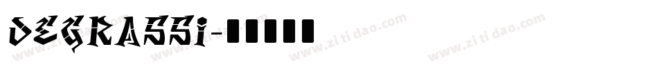 degrassi字体转换