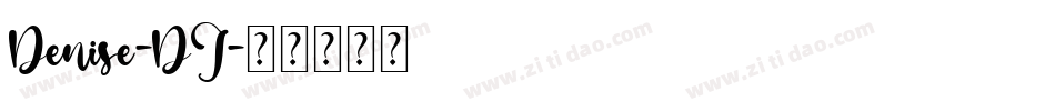 Denise-DJ字体转换