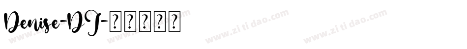 Denise-DJ字体转换