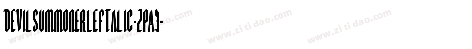 DevilSummonerLeftalic-zPA3字体转换