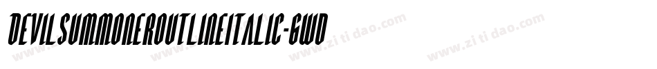 DevilSummonerOutlineItalic-6WdY字体转换