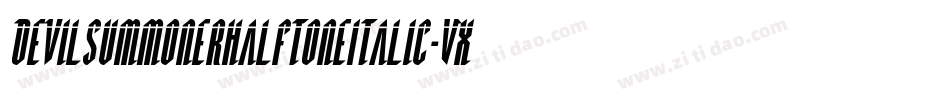 DevilSummonerHalftoneItalic-VXgZ字体转换