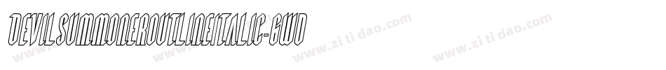 DevilSummonerOutlineItalic-6WdY字体转换