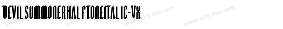 DevilSummonerHalftoneItalic-VXgZ字体转换