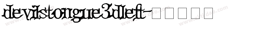 devilstongue3dleft字体转换