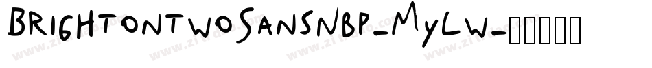 BrightontwoSansNbp-MyLw字体转换