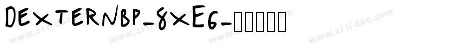 DexterNbp-8xEg字体转换