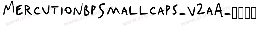 MercutioNbpSmallcaps-v2aA字体转换
