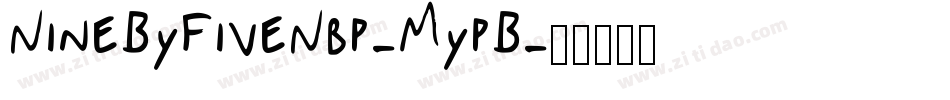 NineByFiveNbp-MypB字体转换