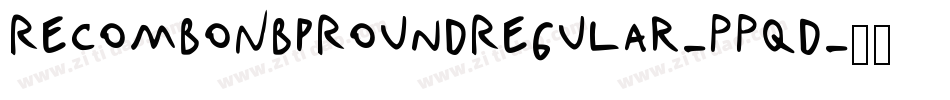 RecomboNbpRoundRegular-PPqd字体转换