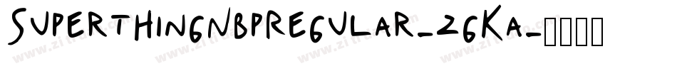 SuperthingNbpRegular-zgKa字体转换