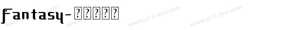 Fantasy字体转换