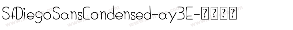 SfDiegoSansCondensed-ay3E字体转换