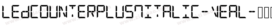 LedCounterPlus7Italic-vEAL字体转换