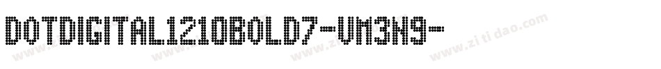 DotDigital1210Bold7-vm3n9字体转换