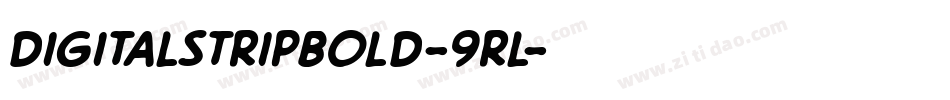 DigitalstripBold-9RL字体转换