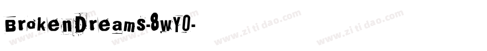 BrokenDreams-8wY0字体转换