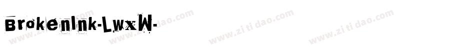 BrokenInk-LwxW字体转换