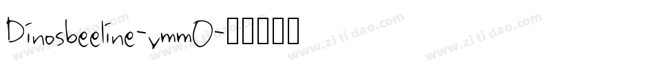 Dinosbeeline-vmmO字体转换