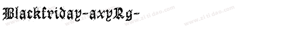 Blackfriday-axyRg字体转换