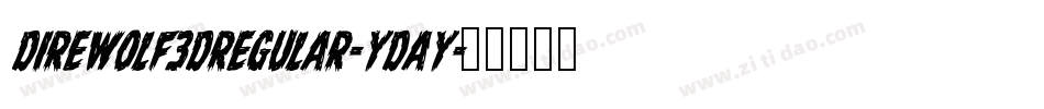 DireWolf3DRegular-ydAY字体转换