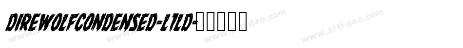 DireWolfCondensed-l1ld字体转换