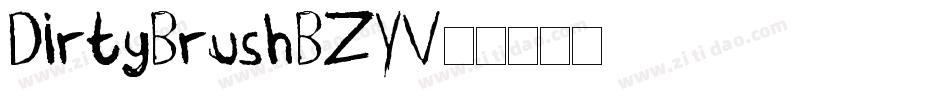 DirtyBrush-BZYV字体转换