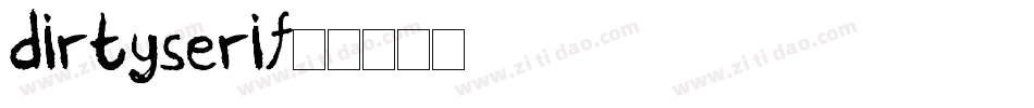 dirtyserif字体转换