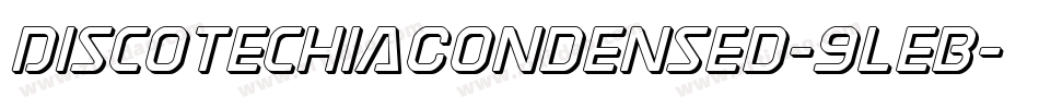 DiscotechiaCondensed-9leB字体转换