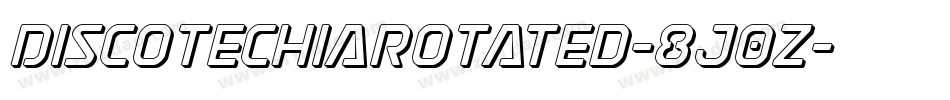 DiscotechiaRotated-8J0z字体转换