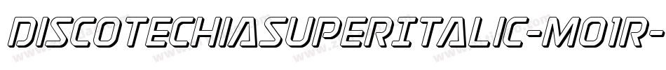 DiscotechiaSuperItalic-Mo1r字体转换